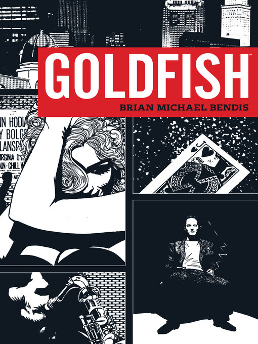 Title details for Goldfish by Brian Michael Bendis - Available